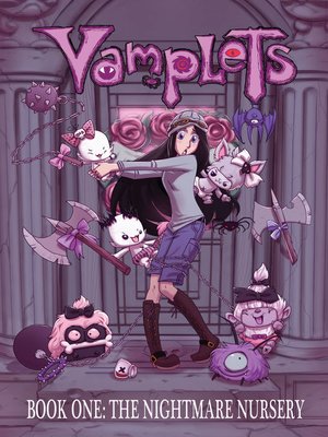 cover image of Vamplets: The Nightmare Nursery, Book 1